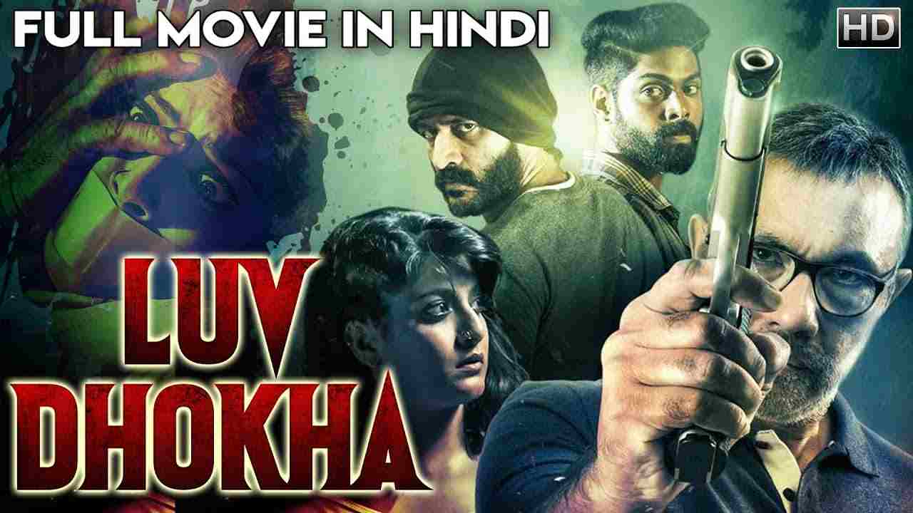 Luv-Dhokha-South-Hindi-Dubbed-Movie-2019